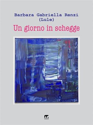 cover image of Un giorno in schegge